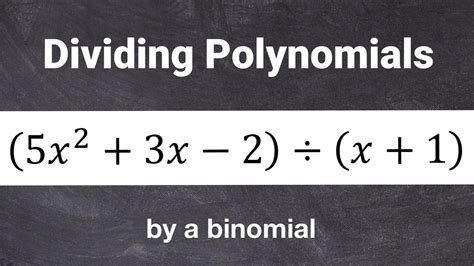 dividing polynomial   binomial long division method youtube