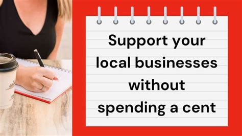 Support your local businesses without spending a cent