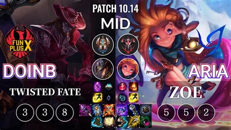 FPX Doinb Twisted Fate Vs CGA Aria Zoe Mid KR Patch 10 14 YouTube