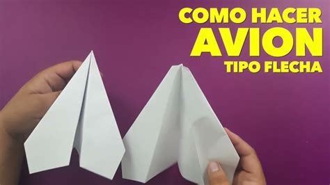 Como Hacer un Avión de Papel que VUELA Mucho y Lejos TIPO FLECHA How