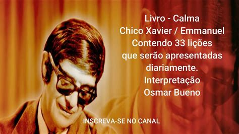 Livro Calma Chico Xavier Emmanuel lição n 25 Mau Humor Interpretação