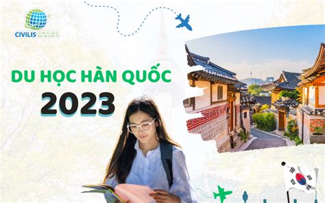 Mặt Trái Của Du Học Hàn Quốc Mới 2023