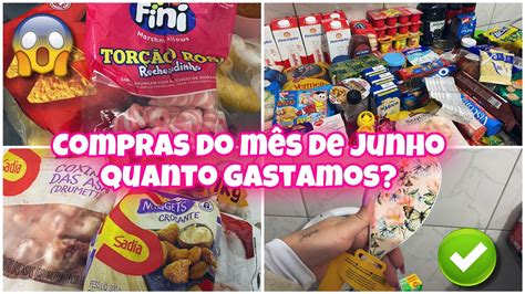 COMPRAS NO SUPERMERCADO MÊS DE JUNHO quanto gastamos YouTube