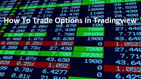 How To Trade Options On Tradingview The Complete Guide