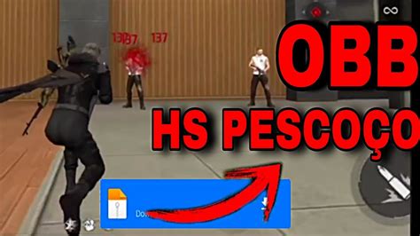 Obb Hs Pesco O Atualizado Free Fire Hs Na Obb Sem Ban Na Principal