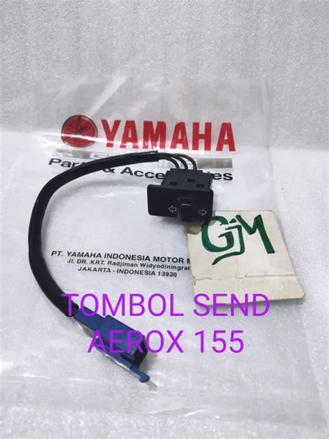 SAKLAR TOMBOL SEND SEIN YAMAHA AEROX 155 Lazada Indonesia