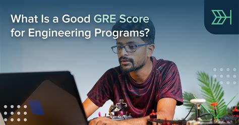 What Is a Good GRE Score for Engineering? | TTP GRE Blog