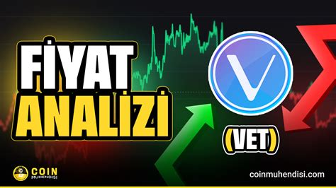 Vechain Vet Coin Yorum Ve Fiyat Analizi Coin M Hendisi