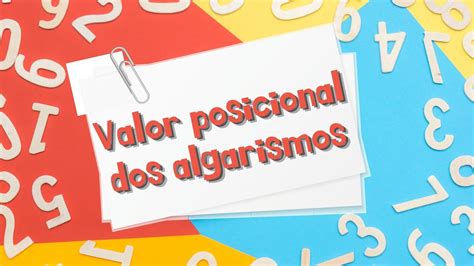 Qual O Valor Posicional Do Algarismo 7