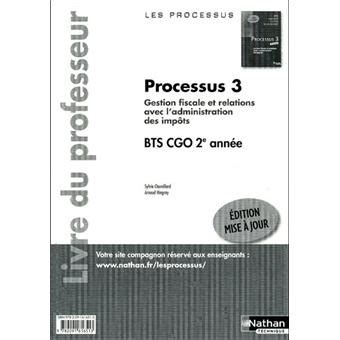 Processus 3 Bts 2e Annee Cgo Les Processus Livre Du Professeur 2011