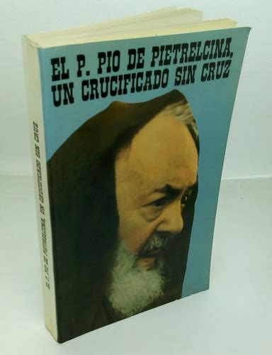 El Santo Padre P O Un Crucificado Sin Cruz Mercadolibre