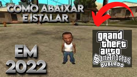 Como Baixar E Instalar Gta San Andreas Pt Br Para Android Youtube