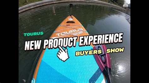 TOURUS New Paddle Board Buyer Video YouTube