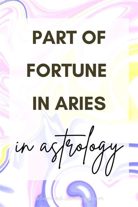 Part Of Fortune In Aries In The Natal Chart In Astrology Part Of