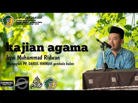 Kajian Agama QS Al Anbiya Ayat 06 K M Ridwan Gus Ridwan