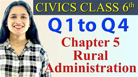 Q1 To Q4 Chapter 5 Rural Administration Civics SST Class 6th