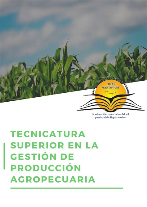 Tecnicatura Superior En La Gesti N De Producci N Agropecuaria