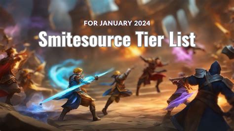 Smite Tier List 2024 Maker Dusty Glynnis