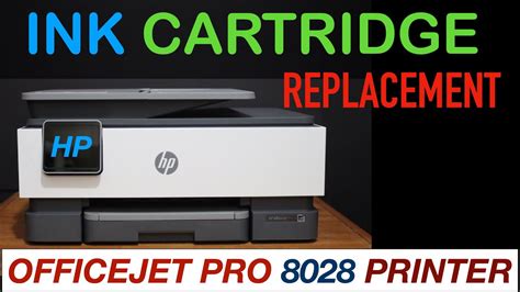 Hp Officejet Pro 8028 Ink Cartridge Replacement Youtube