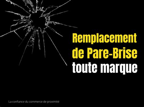 Remplacement De Pare Brise Chez Votre Agent Local