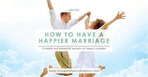 Secrets Of A Happy Marriage Successful Marriage Tips