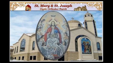 St Mary And St Joseph Coptic Orthodox Church Live Stream Youtube