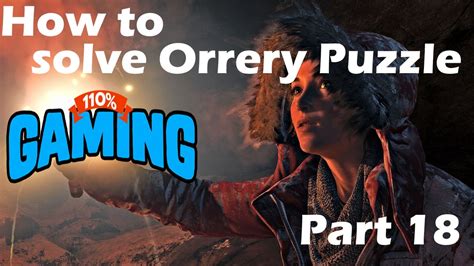 Rise Of The Tomb Raider Orrery Puzzle Part Full Hd Walkthrough