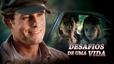 Desafios De Uma Vida Filme Completo Dublado Netmovies Fam Lia Youtube