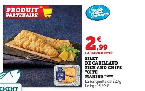 Promo Filet De Cabillaud Fish And Chips Chez Super U