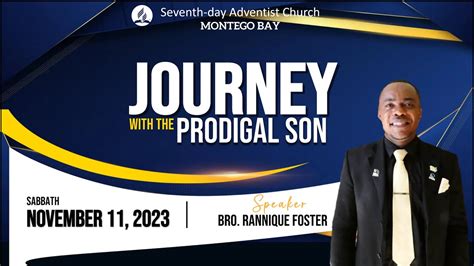 Sda Church Montego Baybro Rannique Fosterjourney With The Prodigal