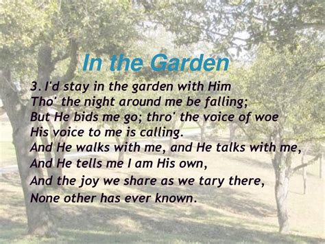 In The Garden I Come To The Garden Alone Ppt Download