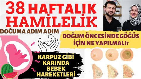 38 Haftalık Gebelik Döneminde Neler Oluyor Doğum Kapıda w