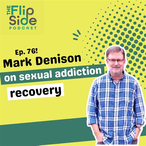 Ep 76 Mark Denison On Sexual Addiction Recovery By Noah Filipiak