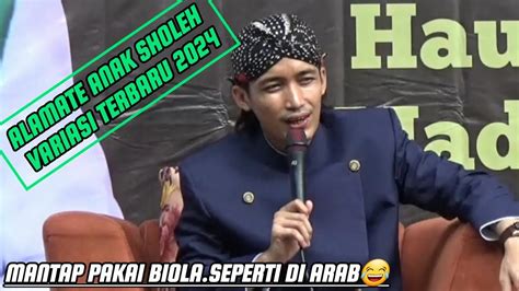 Alamate Anak Sholeh Variasi Terbaru Gus Ulin Nuha Sholawat Terbaru