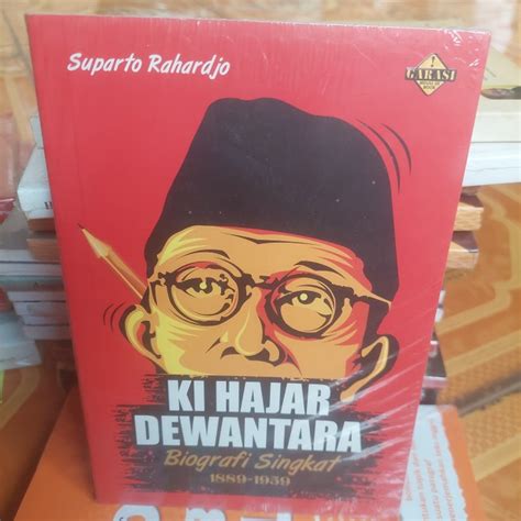 Jual KI HAJAR DEWANTARA BIOGRAFI SINGKAT 1889 1959 Kota Depok