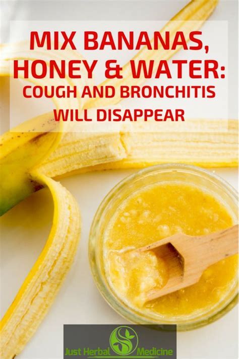 Mix Bananas Honey And Water Cough And Bronchitis Will Disappear Herbalism Cough Remedies