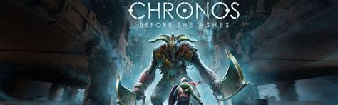 Chronos Before The Ashes 10 Features You Need To Know