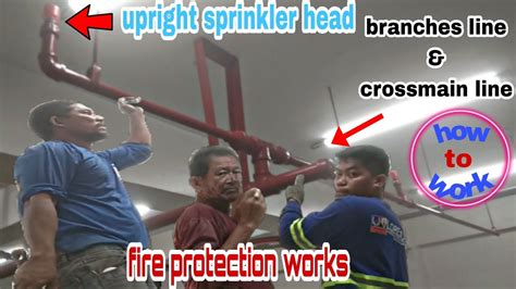 Installation Crossmain Line Branches Line For Sprinkler Head Fire