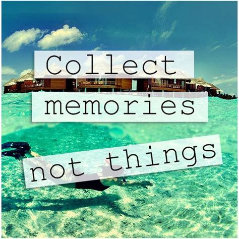 Quotes About Collecting Things Quotesgram