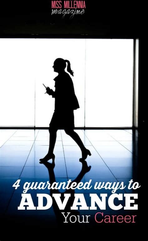 4 Guaranteed Ways To Advance Your Career Miss Millennia Magazine