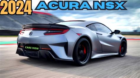 The Best 2024 Acura NSX Type S 2024 Acura NSX Price Release Date