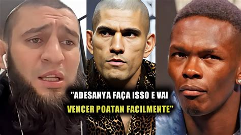 Fica Esperto Alex Poatan Chimaev DÁ Conselho Para Adesanya Vencer Alex Poatan Facilmente No Ufc