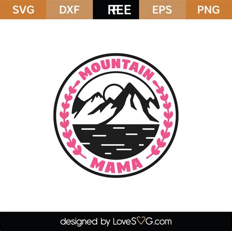 Free Mountain Mama Svg Cut File - Lovesvg.com