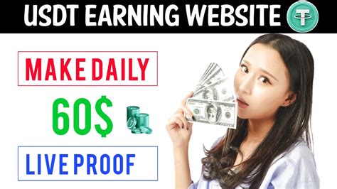 New Usdt Earning Website Usdt Mining Website Earn Usdt Order