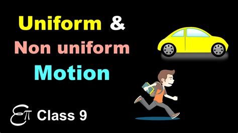 🔴 Uniform And Non Uniform Motion And Speed Motion 3 In Hindi For Class 9 Ncert Science