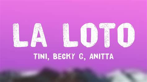 La Loto TINI Becky G Anitta Lyrics Video YouTube