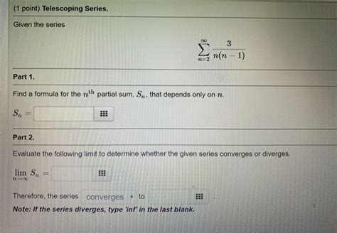Solved Point Telescoping Series Given The Series Part Chegg