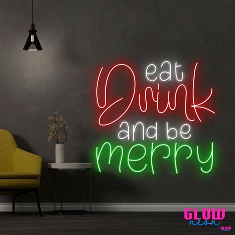 Eat Drink and Be Merry Led Neon Sign - craftmysign