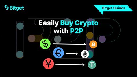 How To Buy Crypto Through P P On Bitget Using Your Local Currencies