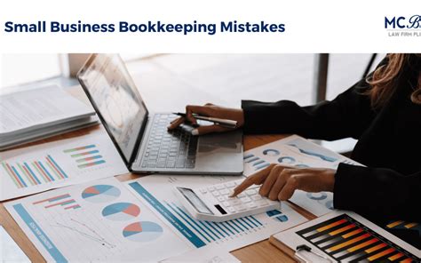 Small Business Bookkeeping Mistakes Mc Bell Law